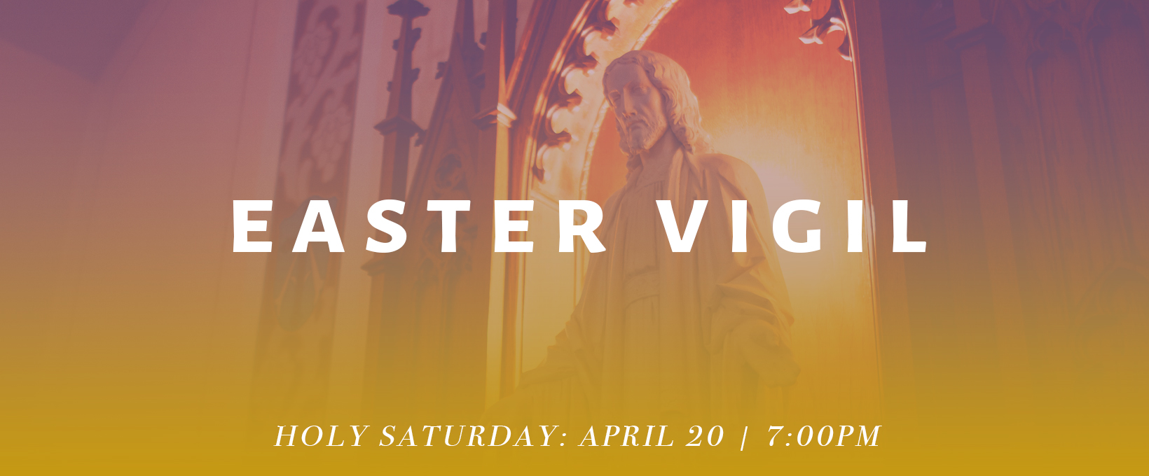 Easter Vigil Service